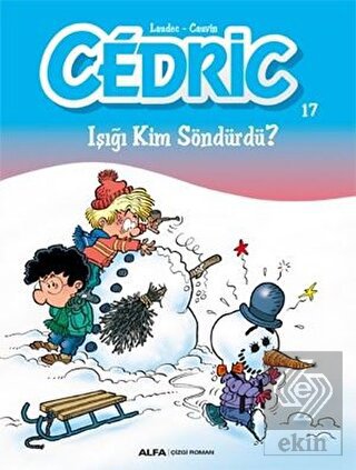 Cedric 17 - Işığı Kim Söndürdü?