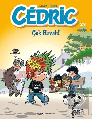 Cedric 29 - Çok Havalı!