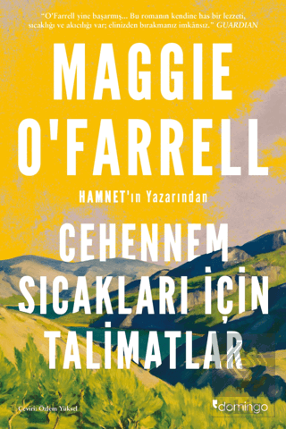 Cehennem Sıcakları İçin Talimatlar Maggie OFarrell Domingo Yayınevi Sa