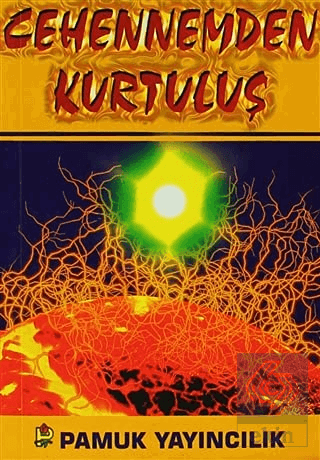 Cehennemden Kurtuluş (Kıyamet-011/P12)