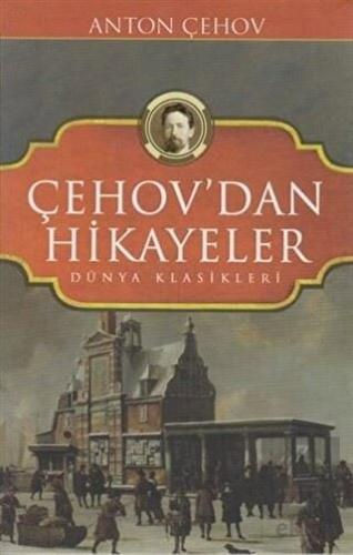 Çehov\'dan Hikayeler