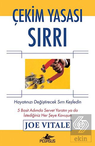 Çekim Yasası Sırrı (Gözden Geçirilmiş Yeni Baskı)