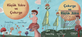 Çekirge ve Küçük Yolcu - Küçük Yolcu ve Çekirge (İki Kitap Birlikte)