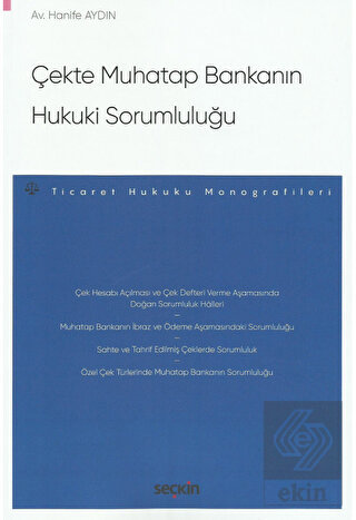 Çekte Muhatap Bankanın Hukuki Sorumluluğu