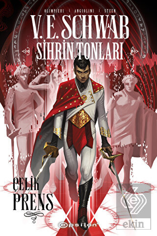 Sihrin Tonları: Çelik Prens