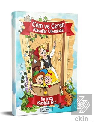 Cem ve Ceren Masallar Ülkesinde - Kırmızı Başlıklı