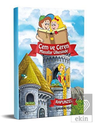 Cem ve Ceren Masallar Ülkesinde - Rapunzel