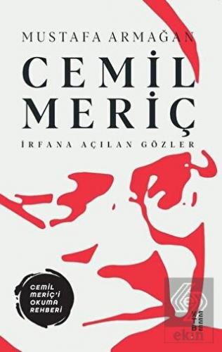Cemil Meriç - İrfana Açılan Gözler