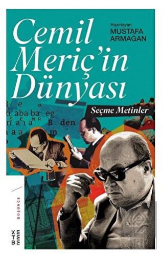 Cemil Meriç\'in Dünyası