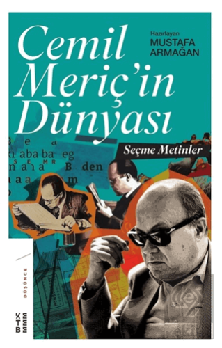 Cemil Meriç\'in Dünyası