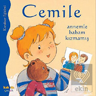 Cemile Annemle Babam Kızmamış