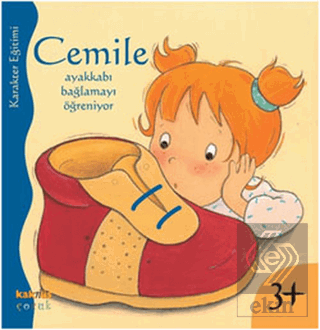 Cemile Ayakkabı Bağlamayı Öğreniyor