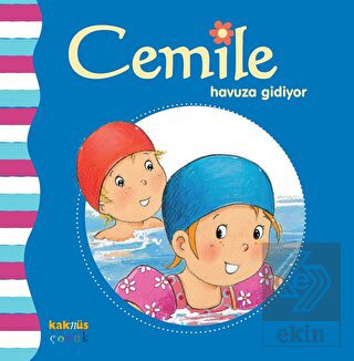 Cemile Havuza Gidiyor