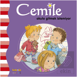 Cemile Okula Gitmek İstemiyor