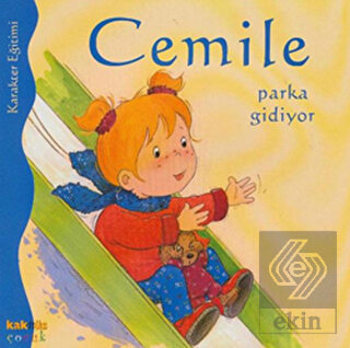 Cemile Parka Gidiyor