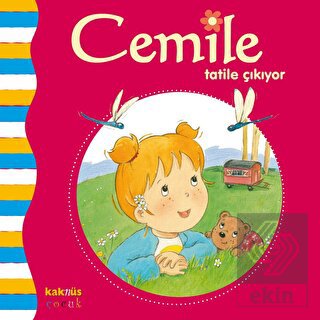 Cemile Tatile Çıkıyor