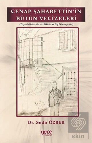 Cenap Şahabettin'in Bütün Vecizeleri