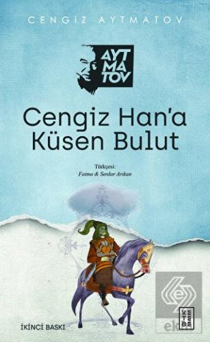 Cengiz Han'a Küsen Bulut