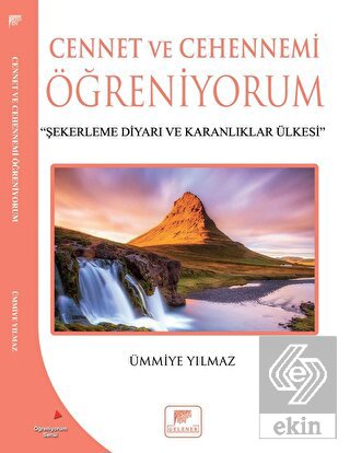 Cennet ve Cehennemi Öğreniyorum