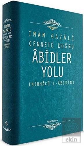 Cennete Doğru Abidler Yolu