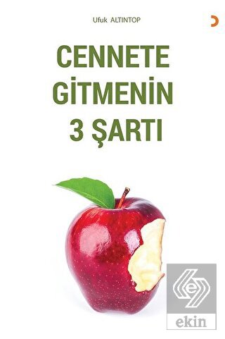 Cennete Gitmenin 3 Şartı