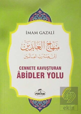 Cennete Kavuşturan Abidler Yolu