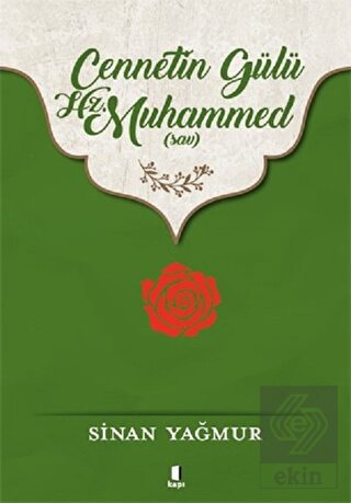 Cennetin Gülü Hz. Muhammed (sav)