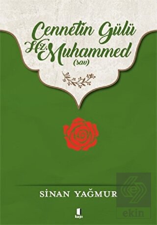 Cennetin Gülü Hz. Muhammed (sav)