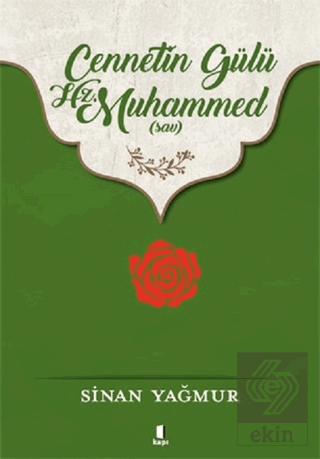 Cennetin Gülü Hz. Muhammed (sav)