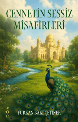 Cennetin Sessiz Misafirleri