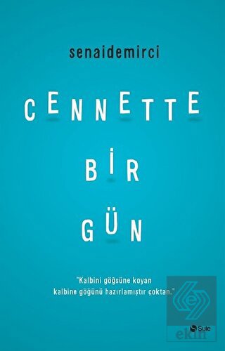 Cennette Bir Gün