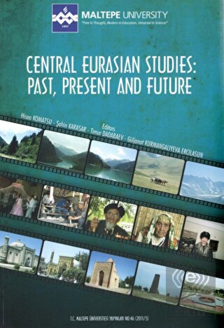 Central Eurasian Studies: Past, Present and Future