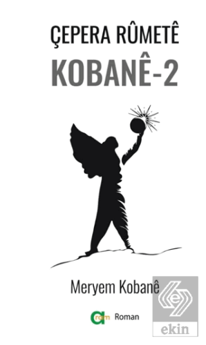 Çepera Rumete Kobane - 2