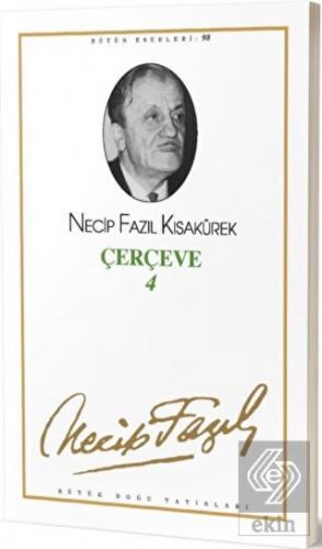 Çerçeve 4 : 80 - Necip Fazıl Bütün Eserleri
