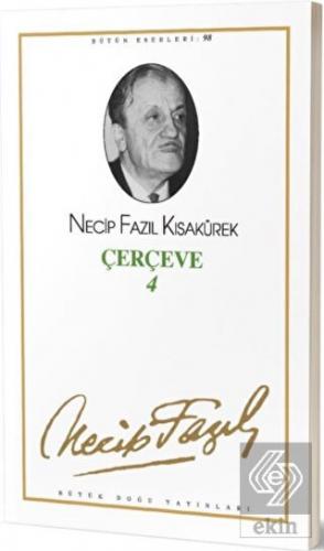 Çerçeve 4 : 80 - Necip Fazıl Bütün Eserleri