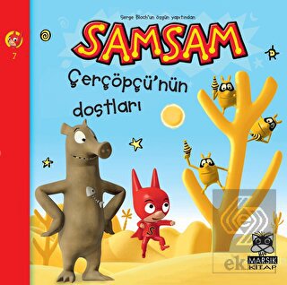 Çerçöpçü'nün Dostları - Süper Kahraman SamSam'ın M