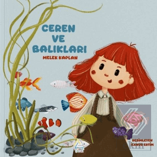 Ceren ve Balıkları