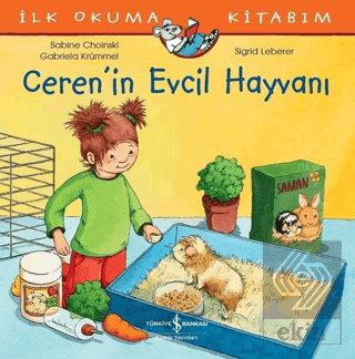 Ceren\'in Evcil Hayvanı - İlk Okuma Kitabım