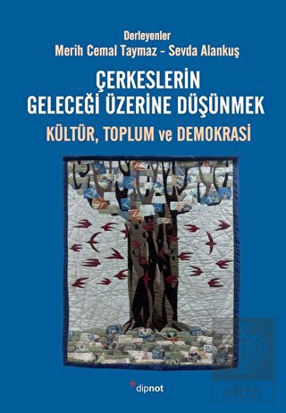 Çerkeslerin Geleceği Üzerine Düşünmek