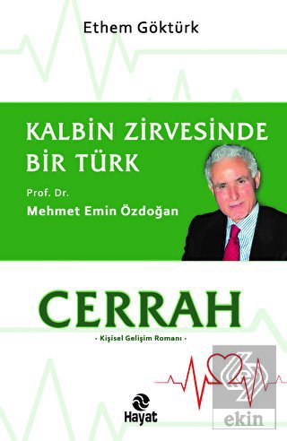 Cerrah - Kalbin Zirvesinde Bir Türk: Prof. Dr. Meh