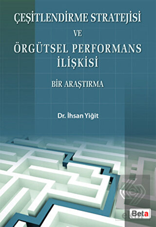 Çeşitlendirme Stratejisi ve Örgütsel Performans İl