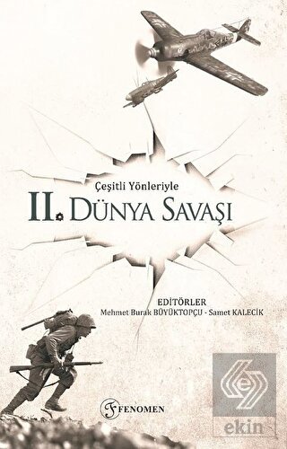 Çeşitli Yönleriyle İkinci Dünya Savaşı