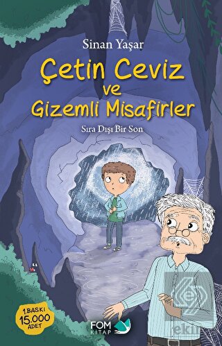 Çetin Ceviz ve Gizemli Misafirler