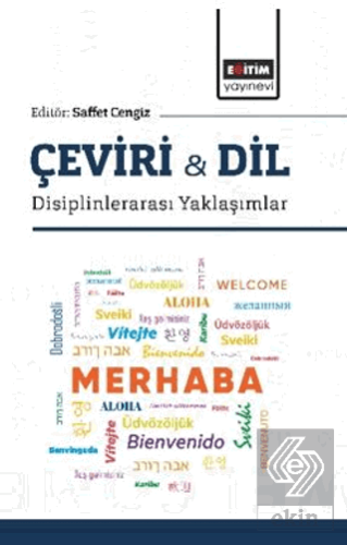 Çeviri & Dil -Disiplinlerarası Yaklaşımlar