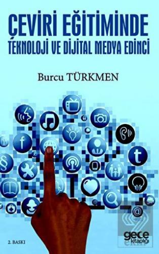 Çeviri Eğitiminde Teknoloji ve Dijital Medya Edinc