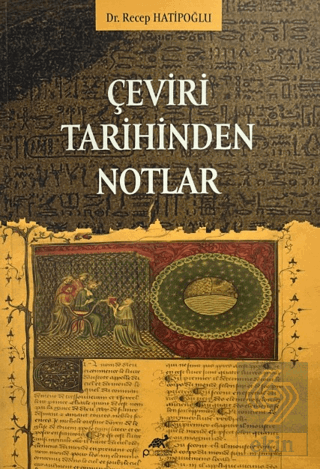 Çeviri Tarihinden Notlar