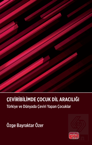 Çeviribilimde Çocuk Dil Aracılığı