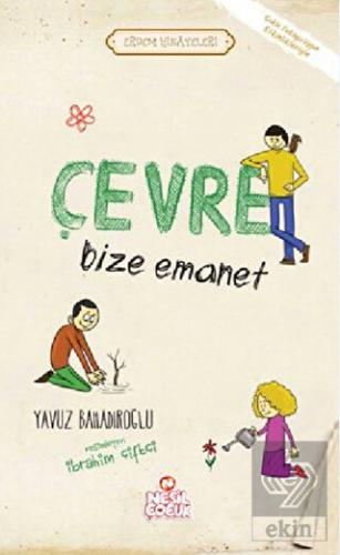 Çevre Bize Emanet