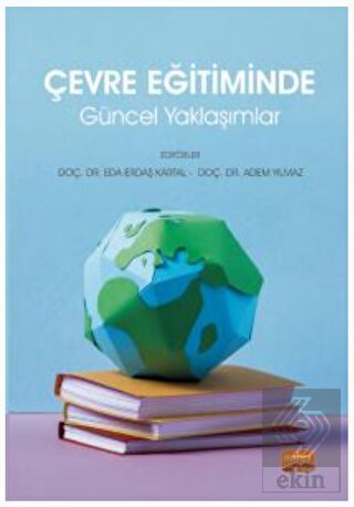Çevre Eğitiminde Güncel Yaklaşımlar