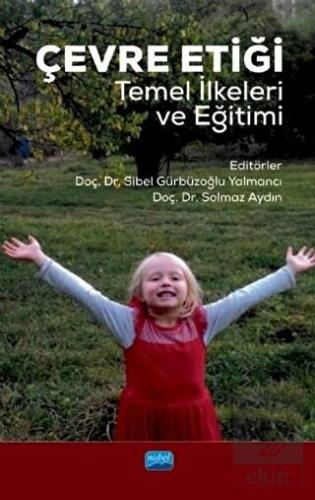 Çevre Etiği Temel İlkeleri ve Eğitimi